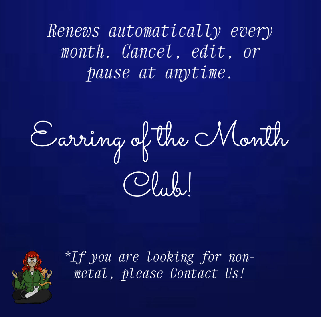 Earrings of the Month Club!