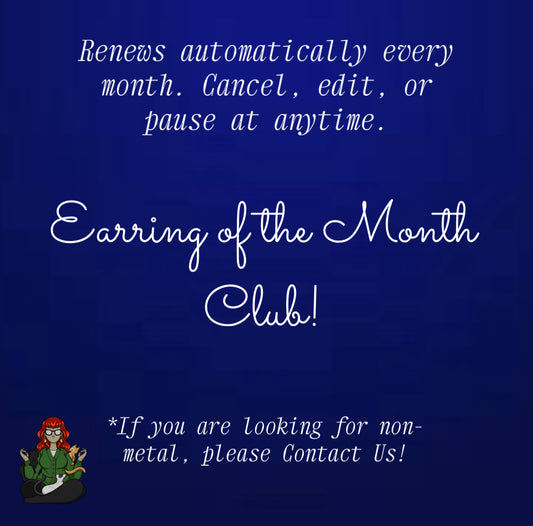 Earrings of the Month Club!