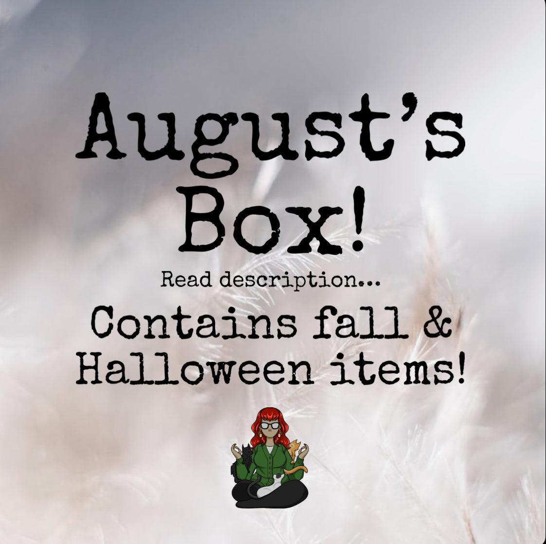 !August's Box!